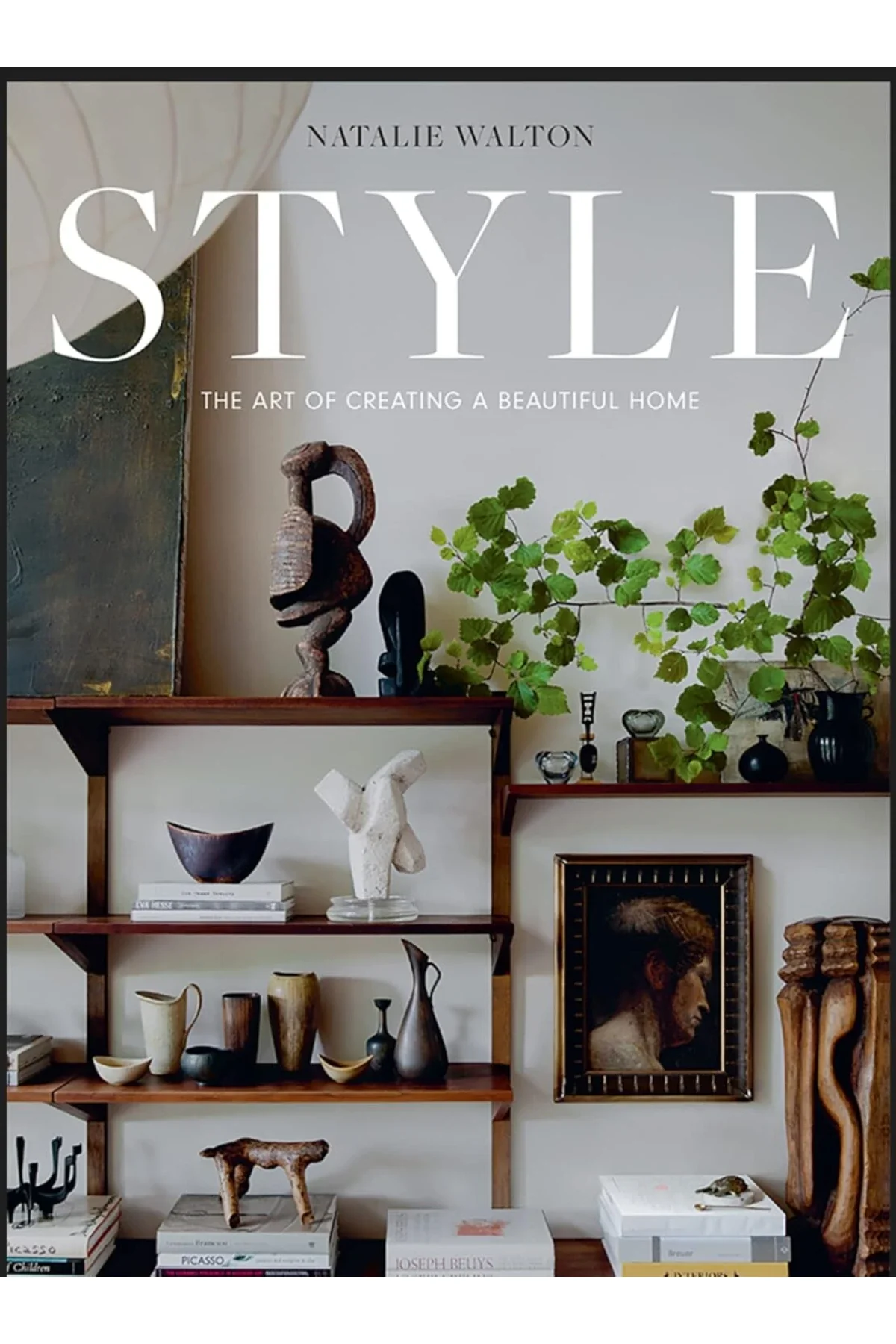 Style: The Art of Creating a Beautiful Home