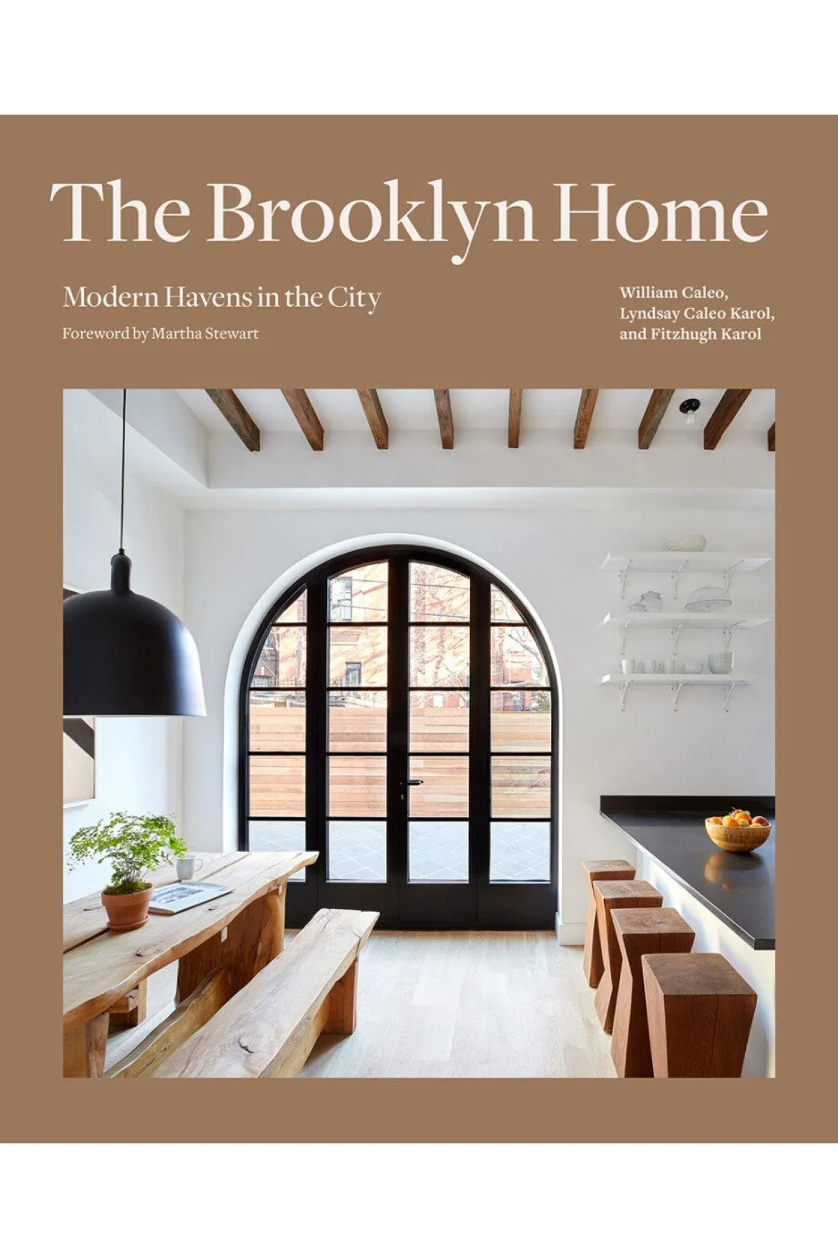 The Brooklyn Home: Modern Havens in the City